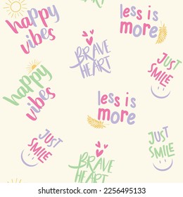 Cute, spring,conversational seamless pattern print, typography, lettering, positive quotes and slogans for fabric, textile, tshirt, sweatshirt, packaging, wrapping, tshirt, girls, women, kids, fashion