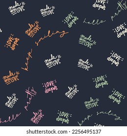 Cute, spring,conversational seamless pattern print, typography, lettering, positive quotes and slogans for fabric, textile, tshirt, sweatshirt, packaging, wrapping, tshirt, girls, women, kids, fashion