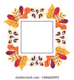 Cute square frame template with mugs, autumn leaves and copy space. White background. Flat style illustration. Vector.