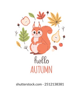 Cute squirrel with autumn leaves, mushrooms, fruits. Hello autumn greeting card. Vector illustration in flat style