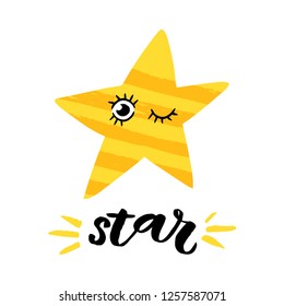 Cute star illustration template.  Sketched lettering typography.  Handwritten art. Ready-to-print design template. Clothes badge, banner, tag. Vector illustration.