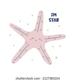 Cute starfish and slogan. Summer childish graphic. Vector hand drawn illustration.