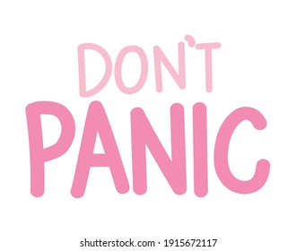 cute sticker about dont panic lettering vector illustration design