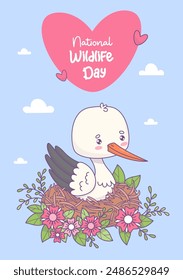 Cute stork in nest with flowers. Holiday poster national wildlife day. Festive vertical banner with cartoon kawaii bird character. Vector illustration