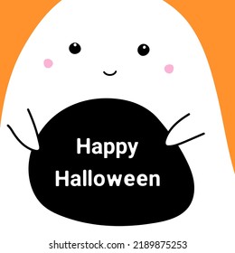 Cute strange ghost holding an abstract shape poster with an text Happy Halloween greeting card. Copy space for text. Banner for Halloween, themed party