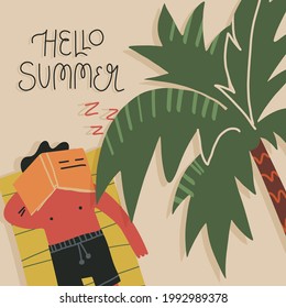 Cute summer card, banner design. Young man fell asleep while reading a book on the beach under the palm and had sun burn. Hello summer hand lettering. Cartoon style vector illustration.