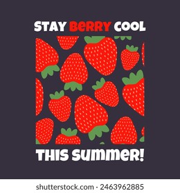 Cute summer card with strawberries with funny phrases. Vector illustration on a dark background