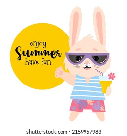 Cute summer hare in sunglasses with cocktail. Vector illustration. Card with tropical tourist rabbit character and slogan - enjoy summer have fun. For flyers, postcards, advertising, travel brochures