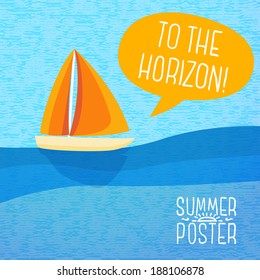 Cute summer poster - yacht sailing, with speech bubble for your text. Vector.