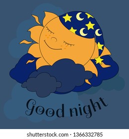 Cute  sun in nightcap is sleeping in the clouds and smiling happily.  The picture is written text Goodnight. Vector illustration o for children's design, prints and books.