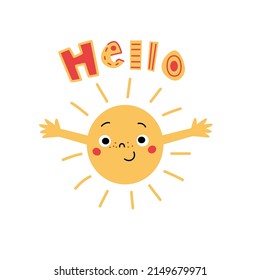 Cute Sun With Opened Arms Vector Illustration In Cartoon Style And Hello Lettering 