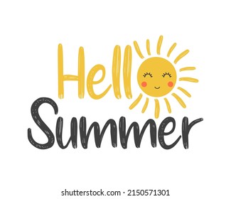 Cute sun vector illustration. Hello summer slogan. Vector illustration design for fashion fabrics, textile graphics, prints.