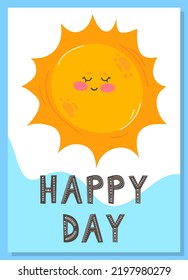 Cute sun vector illustration. Love to smile typography card for your design. Bright and beautiful cartoon illustration with letters and sun. HAPPY DAY