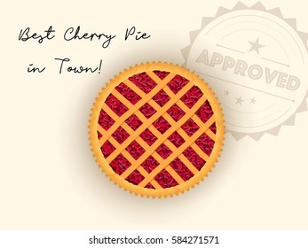 Cute sweet cherry pie with badge 'approved' and hand drawn text, vector illustration. 