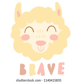 Cute sweet little llama smiling face vector art. Kids nursery scandinavian hand drawn illustration. Simple children nursery print. Graphic design for apparel. Lettering phrase Brave.