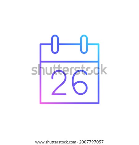 Cute tear-off calendar with 26 date vector icon in trendy minimalist style. Tear-off calendar isolated on white background. Line art.Trendy vibrant color gradient. 