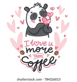 Cute teddy Bear character in love with air kiss and lettering calligraphy text. I love you more than coffee. Hand drawn art illustration in cartoon, doodle style for greeting card, poster, invitation