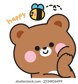 Cute teddy bear foot chin with bee and happy text.Greeting.Wild animal character cartoon design.Image for card,cover book,stationery,print screen,baby product.Kawaii.Vector.Illustration.