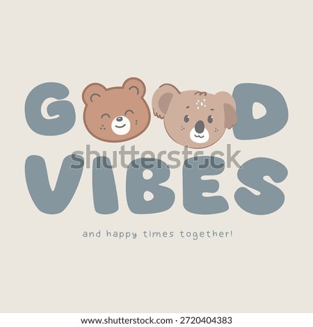 Cute Teddy bear and koala face  with slogan good vibe  happy time together, cartoon seamless pattern, vector illustration