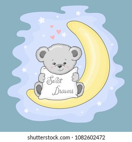 Cute Teddy Bear on the moon. Sweet dreams vector illustration.