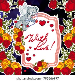 Cute teddy bear on a mosaic background with roses. The layout for greeting cards, Valentine Day cards, labels, tags, banners, flyers, ads.  Vector clip art.