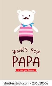 cute teddy bear world's best papa