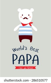 cute teddy bear world's best papa