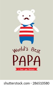 cute teddy bear world's best papa
