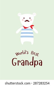 cute teddy bear world's best grandpa