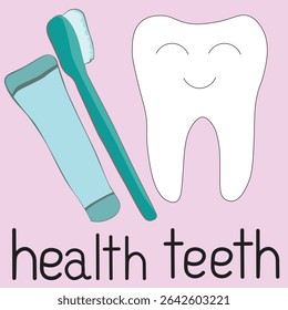Cute teeth character toothbrush and toothpaste with handwritten text health teeth. Vector Illustration. Isolated on pink background.