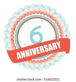 Cute Template 6 Years Anniversary with Balloons and Ribbon Vector Illustration EPS10