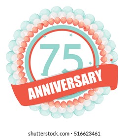 Cute Template 75 Years Anniversary with Balloons and Ribbon Vector Illustration EPS10