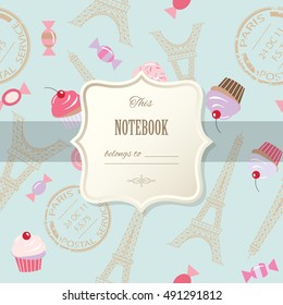 Cute template for scrapbook girly design, birthday, wedding, notebook cover, diary, photo album page. Vintage seamless pattern with Eiffel towers and cupcakes included.