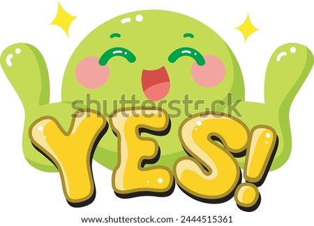 Cute text sticker message illsutration. Colorful positive quotes text. Cute sticker with faces and text.