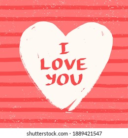 Cute textured Valentine's Day greeting card design. I love you hand lettering and brushstroke textured effect. Vector template.