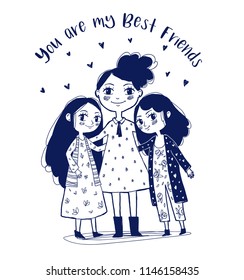 Cute three  girl characters. Hand drawn Vector illustration. Best friends, beloved sisters