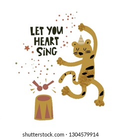 Cute tiger dancing illustration with text Let you heart sing on hand drawn shapes background. Vector flat cartoon illustration for card, poster, nursery, fabric