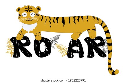 Cute tiger and lettering Roar on white background. Orange and grey branches. Vector hand-drawn children's illustration perfect for poster, print or card  with wild cat. Flat style