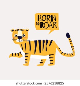 Cute tiger vector illustration, childish background with lettering Born to Roar