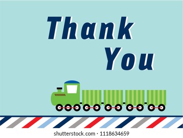 cute train cartoon happy birthday thank you card vector. birthday thank you card with train graphic illustration.