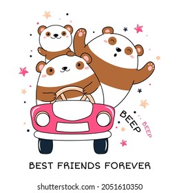 Cute traveler friends rides in the car. Three adventurers pandas by car. Inscription Best friends forever. Can be used for poster, print, t-shirt design. Vector illustration EPS8