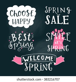 Cute, trendy hand drawn quotes and phrases on chalk board. Lettering sing - welcome spring, spring sale, best spring, smile it is spring, choose happy. Cute vector card