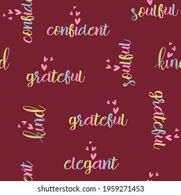 Cute trendy playful conversational colorful positive letter and words seamless pattern print background with hearts for fashion, thanksgiving, christmas, textile, tshirt, girls, kids 