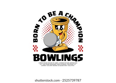 cute trophy cup champion retro cartoon character mascot illustration with playing and holding bowling ball  for bowling sport mascot and merchandise