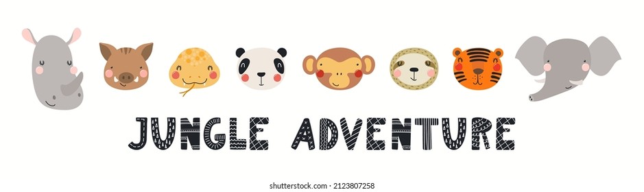 Cute tropical animals faces banner, card, quote Jungle adventure, isolated on white. Hand drawn vector illustration. Scandinavian style flat design. Concept kids fashion, textile print, poster, card