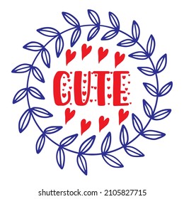 Cute T-Shirt Design ,Vector File.