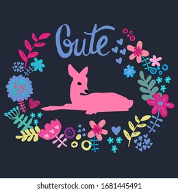 Cute Typography print  with roe and flowers. Girlish background for children. Print for textile, clothing, wrapping paper.
