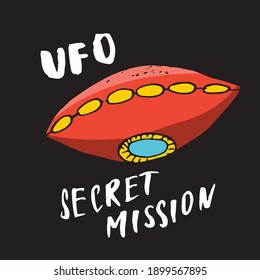Cute Ufo Cartoon Hand Drawn aliens spaceship Doodle t-shirt print design. Vector Illustration.