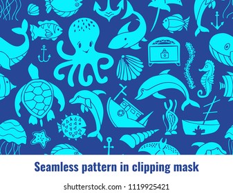 Cute underwater seamless pattern. Background with marine creatures: octopus, turtle, dolphin,fish, ship, seahorse, whale. Sea and ocean animals. Put in clipping mask