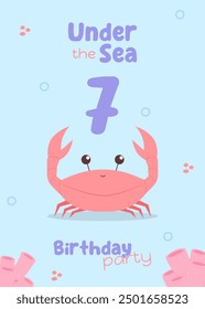 Cute underwater world birthday card for kids. Adorable seventh birthday invitation with a crab and corals in ocean colors
